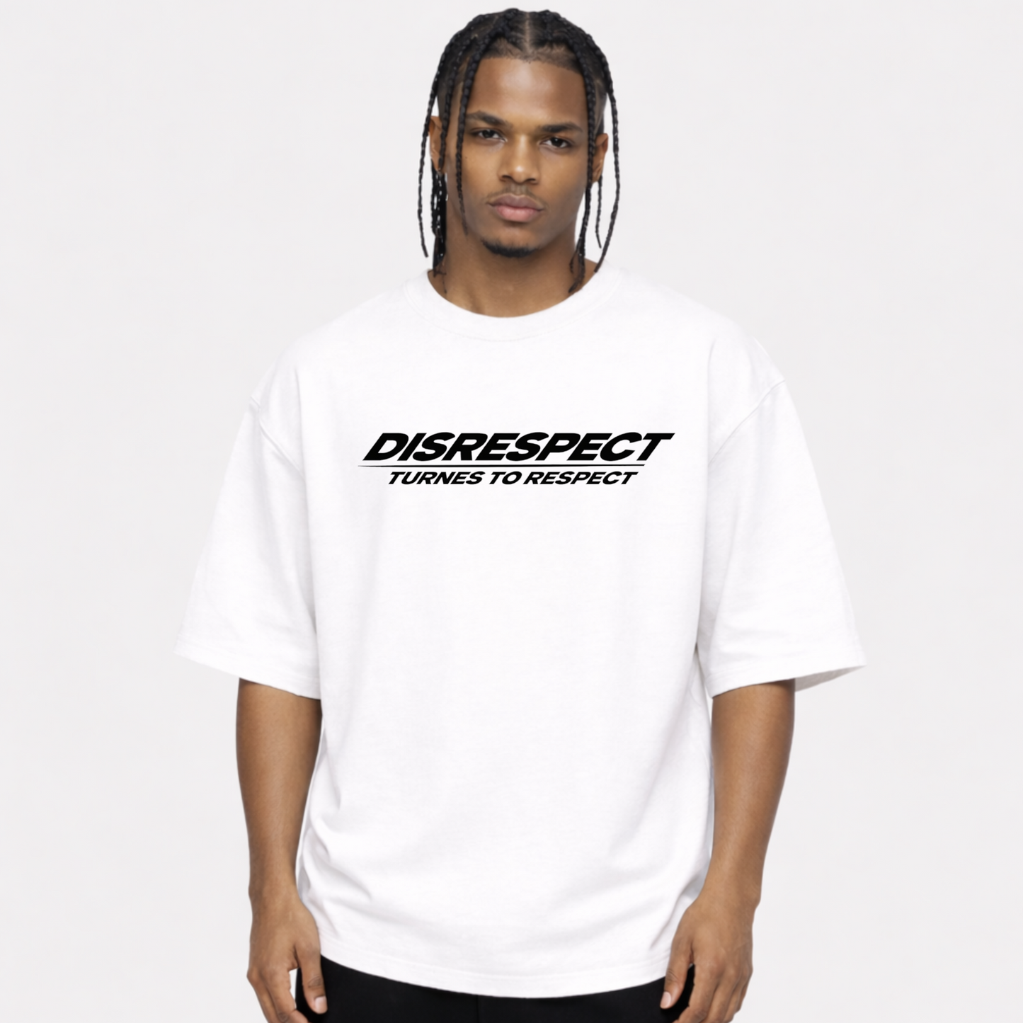 DISRESPECT TURNES TO RESPECT - OVERSIZED SHIRT