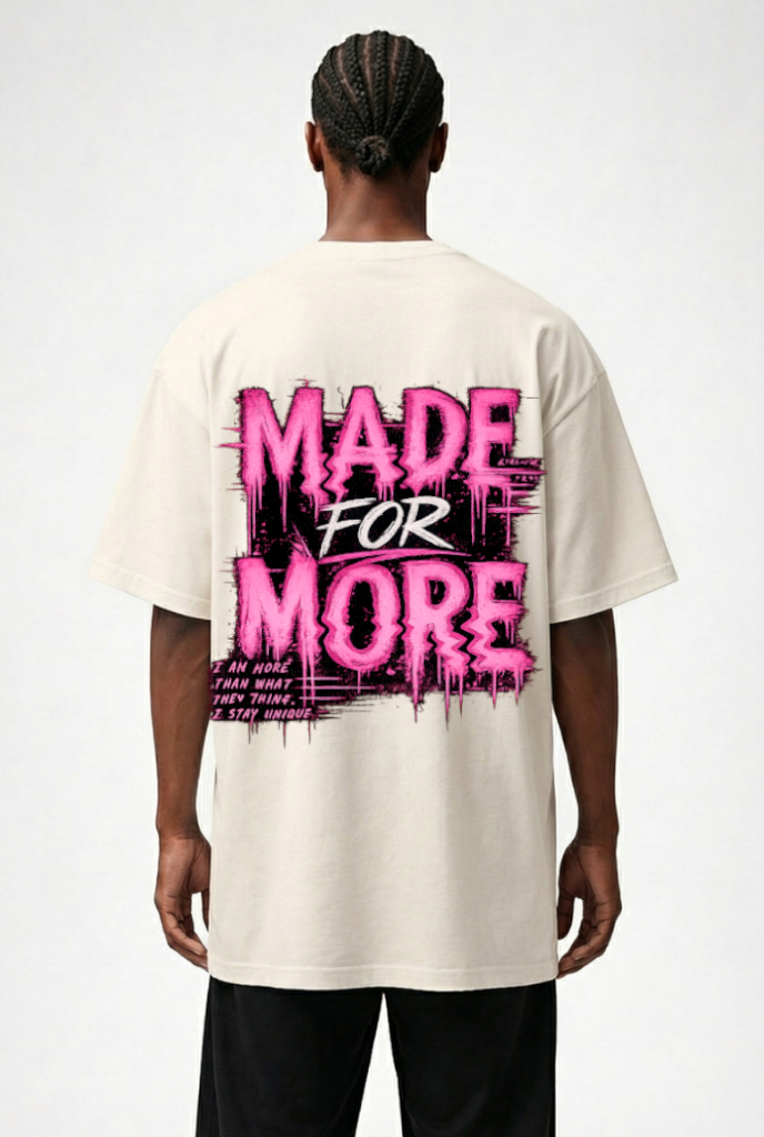 MADE FOR MORE - OVERSIZED SHIRT