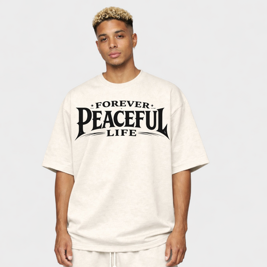 FOREVER PEACEFUL LIFE - OVERSIZED SHIRT