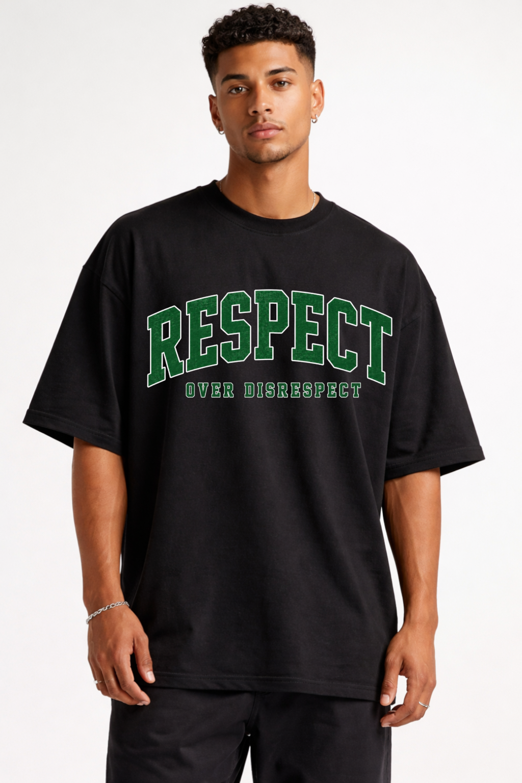 RESPECT OVER DISRESPECT - OVERSIZED SHIRT