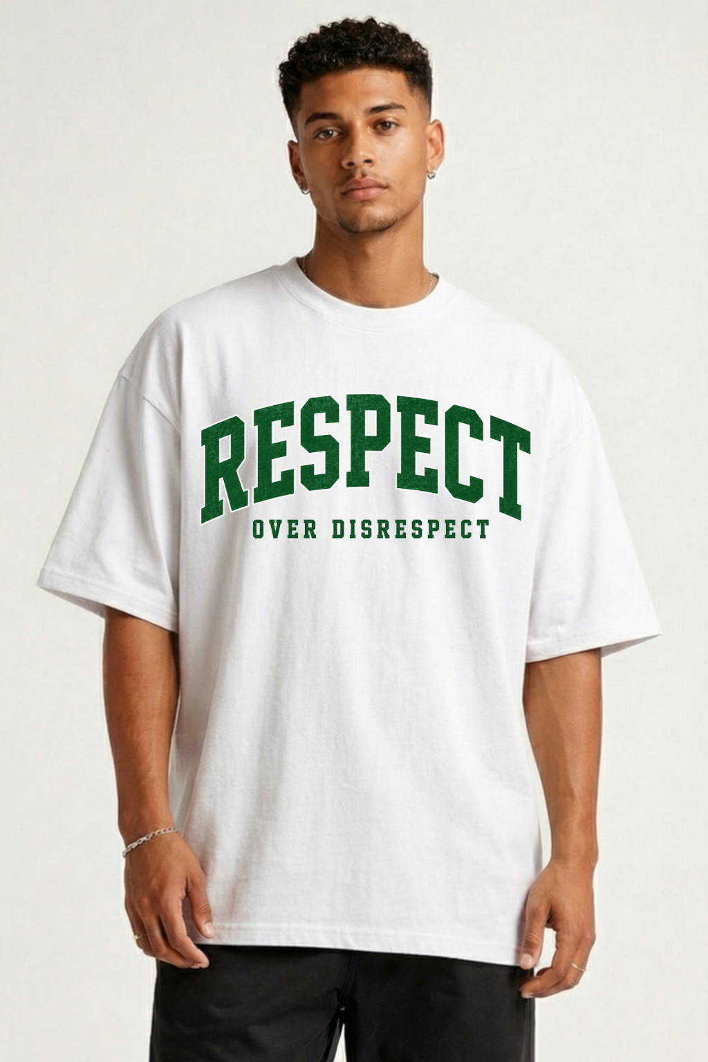 RESPECT OVER DISRESPECT - OVERSIZED SHIRT