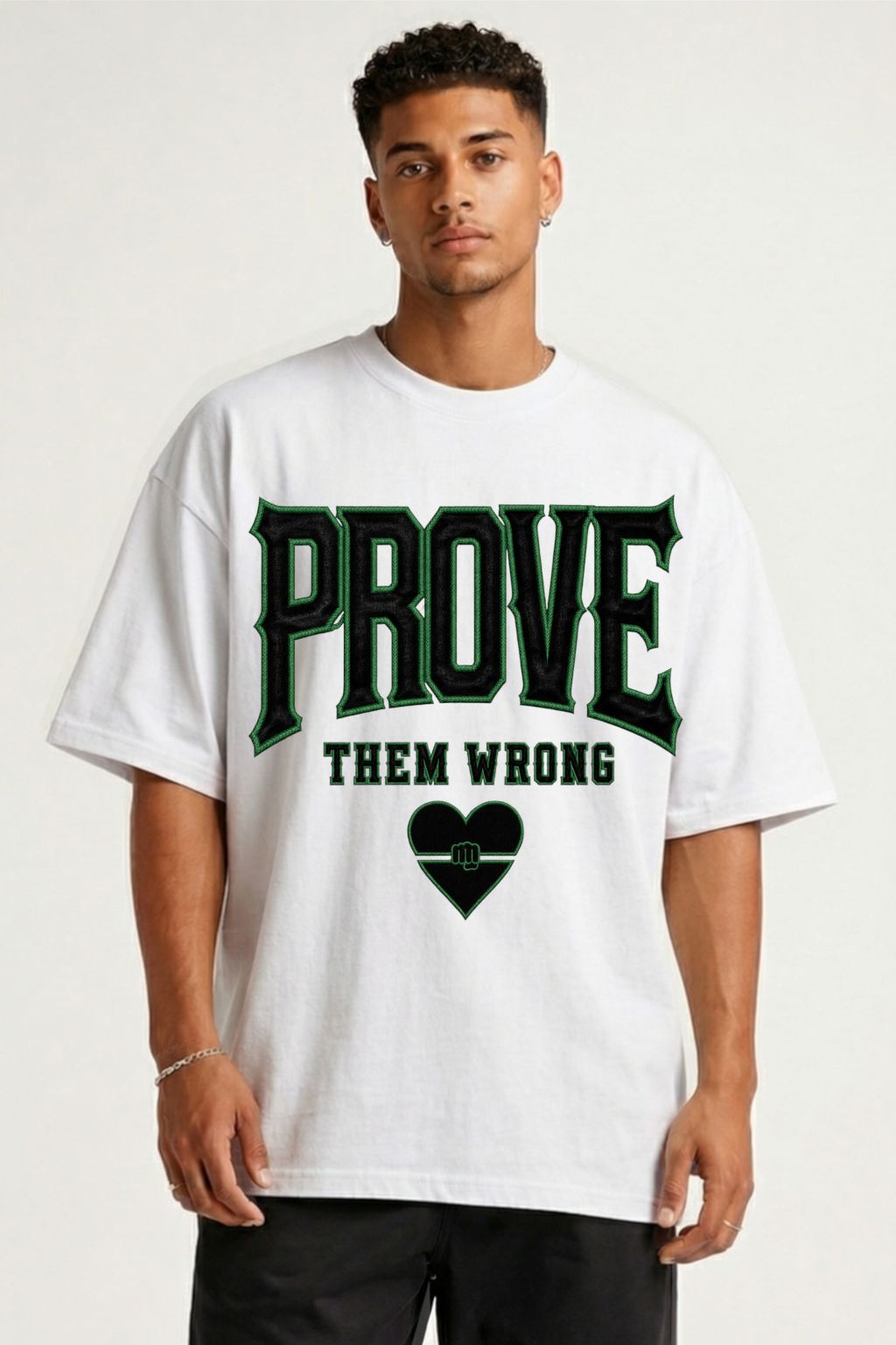 PROVE THEM WRONG