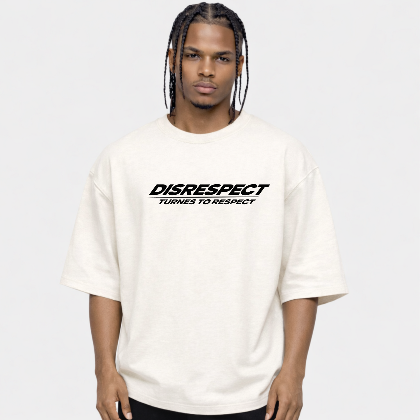 DISRESPECT TURNES TO RESPECT - OVERSIZED SHIRT