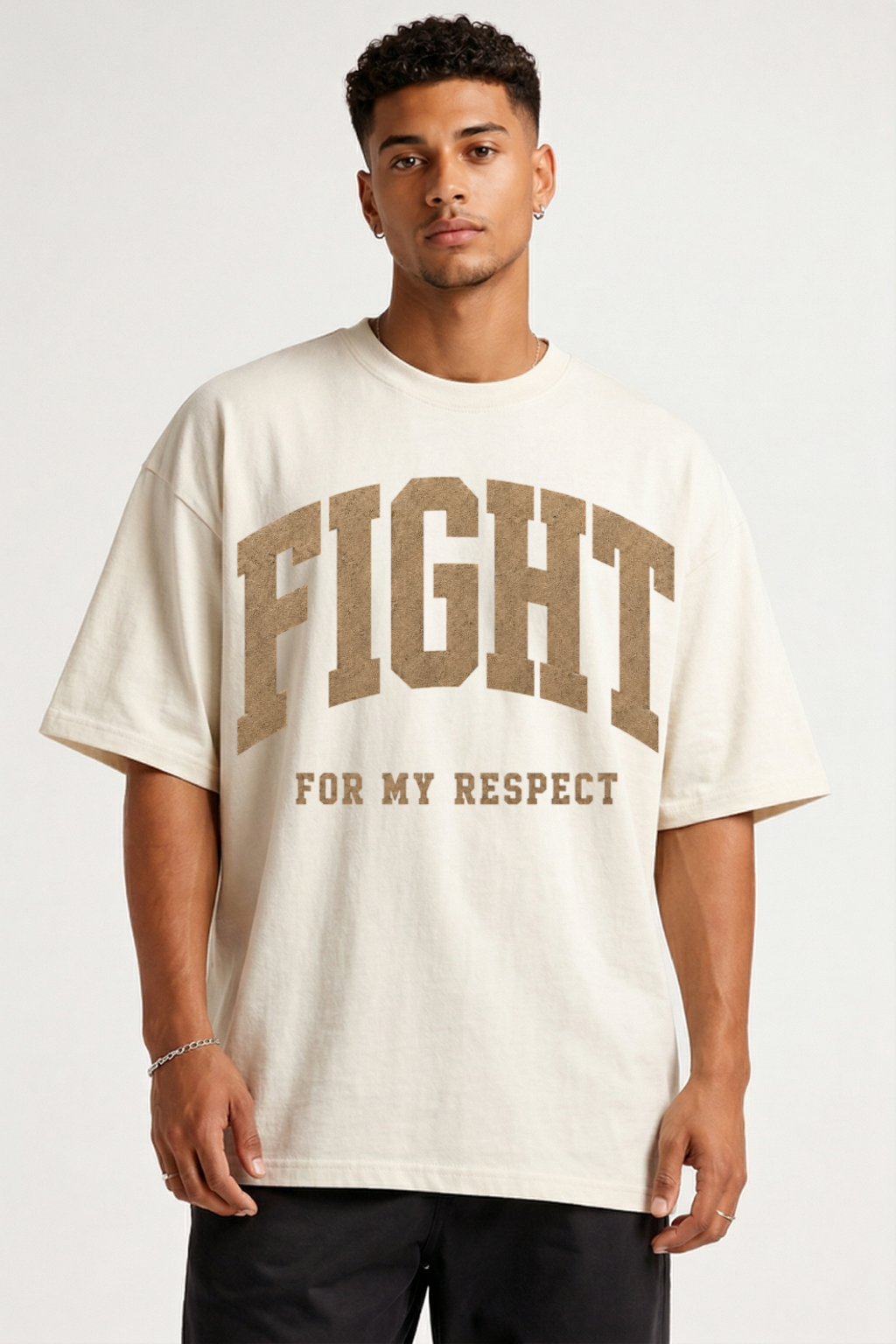 FIGHT FOR MY RESPECT - OVERSIZED SHIRT