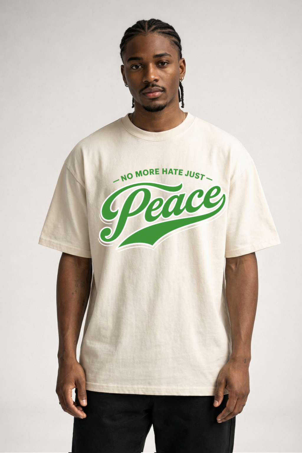 NO MORE HATE JUST PEACE - OVERSIZED SHIRT
