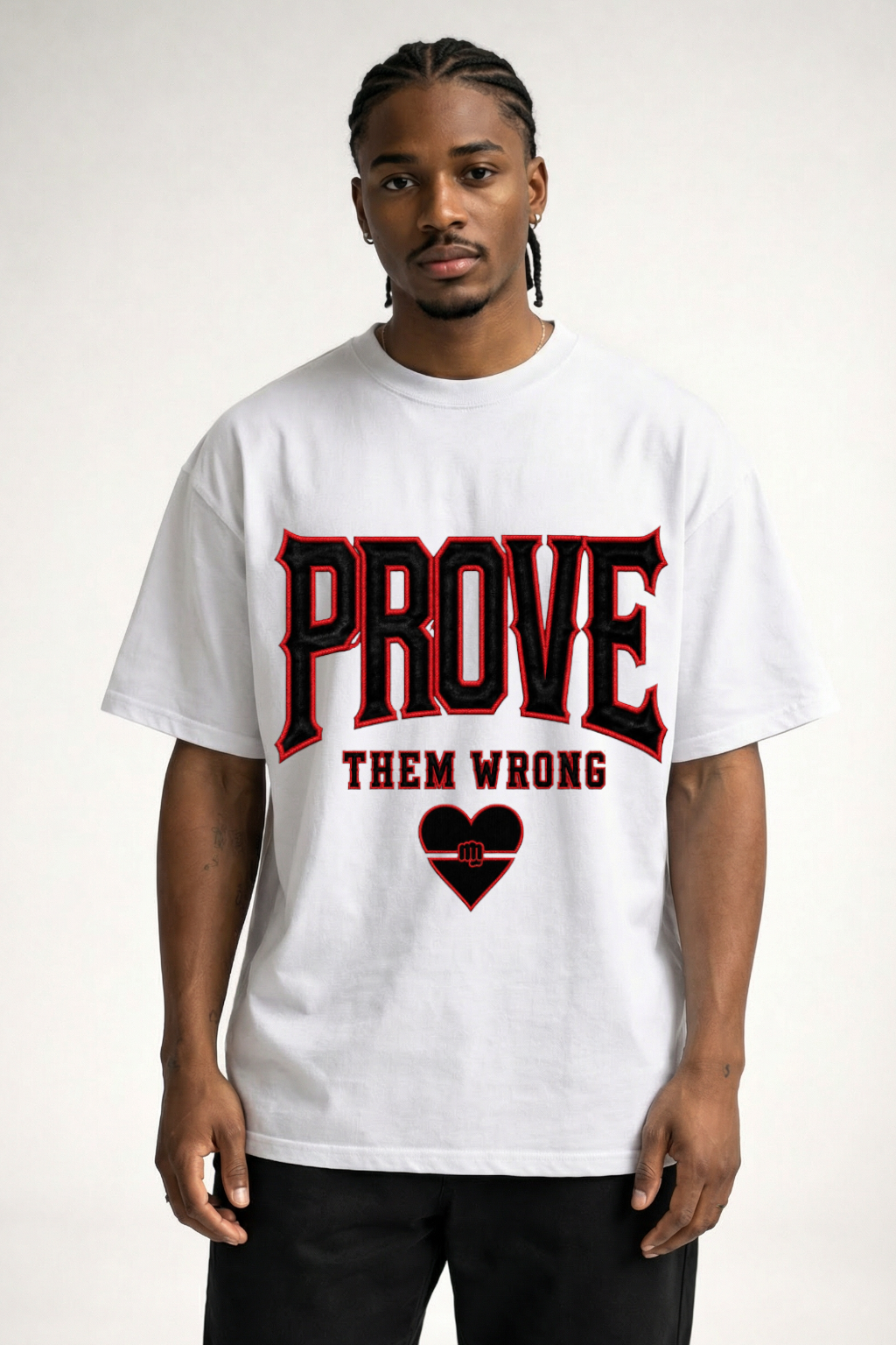 PROVE THEM WRONG - OVERSIZED SHIRT
