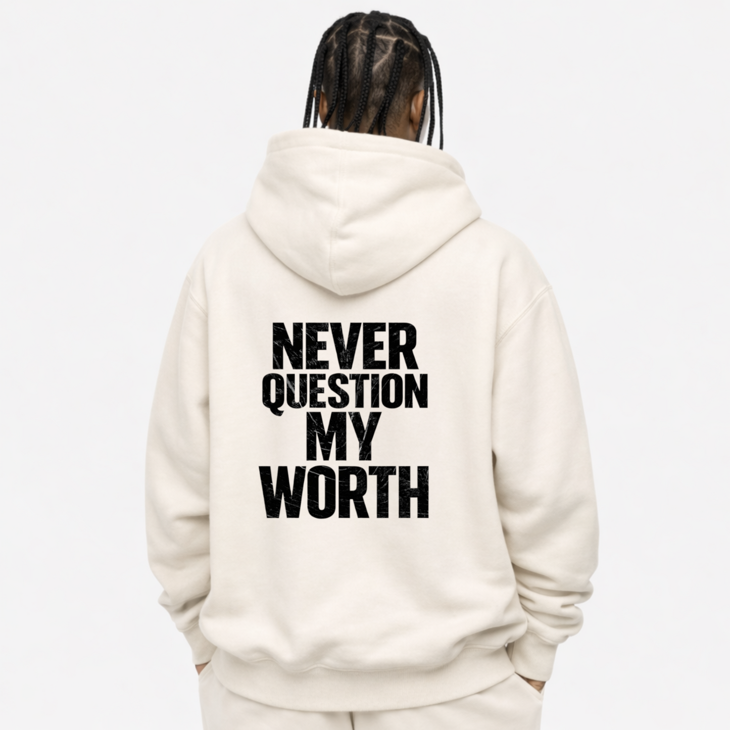 NEVER QUESTION MY WORTH - OVERSIZED HOODIE