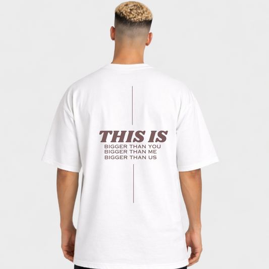 THIS IS BIGGER - OVERSIZED SHIRT