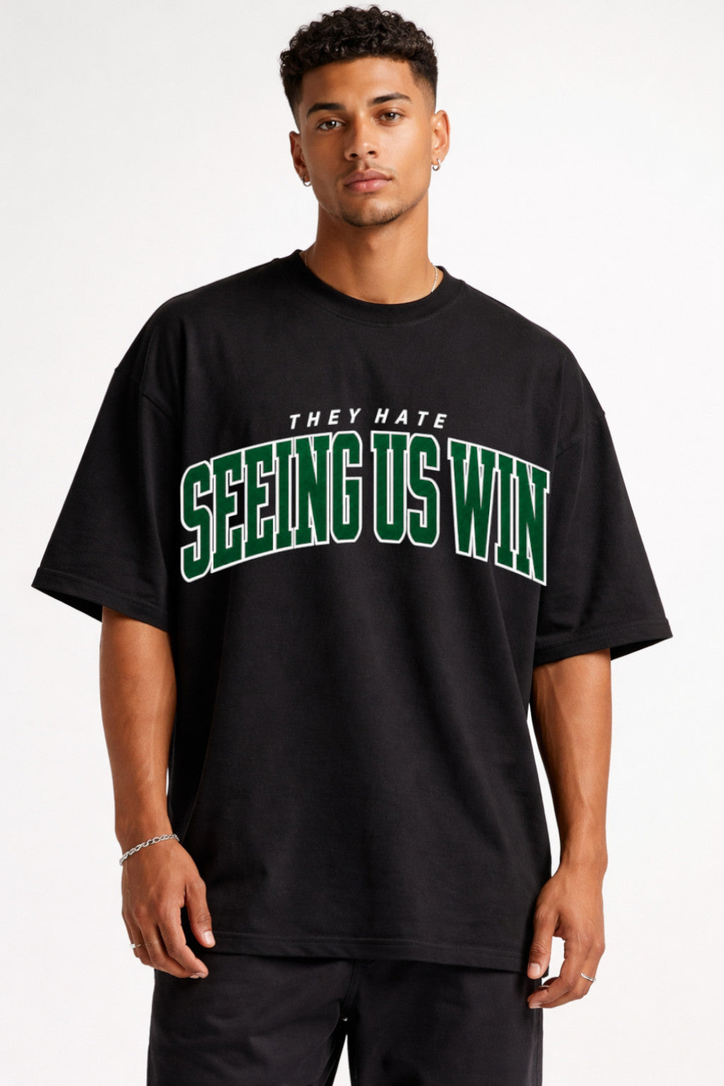 THEY HATE SEEING US WIN - OVERSIZED SHIRT