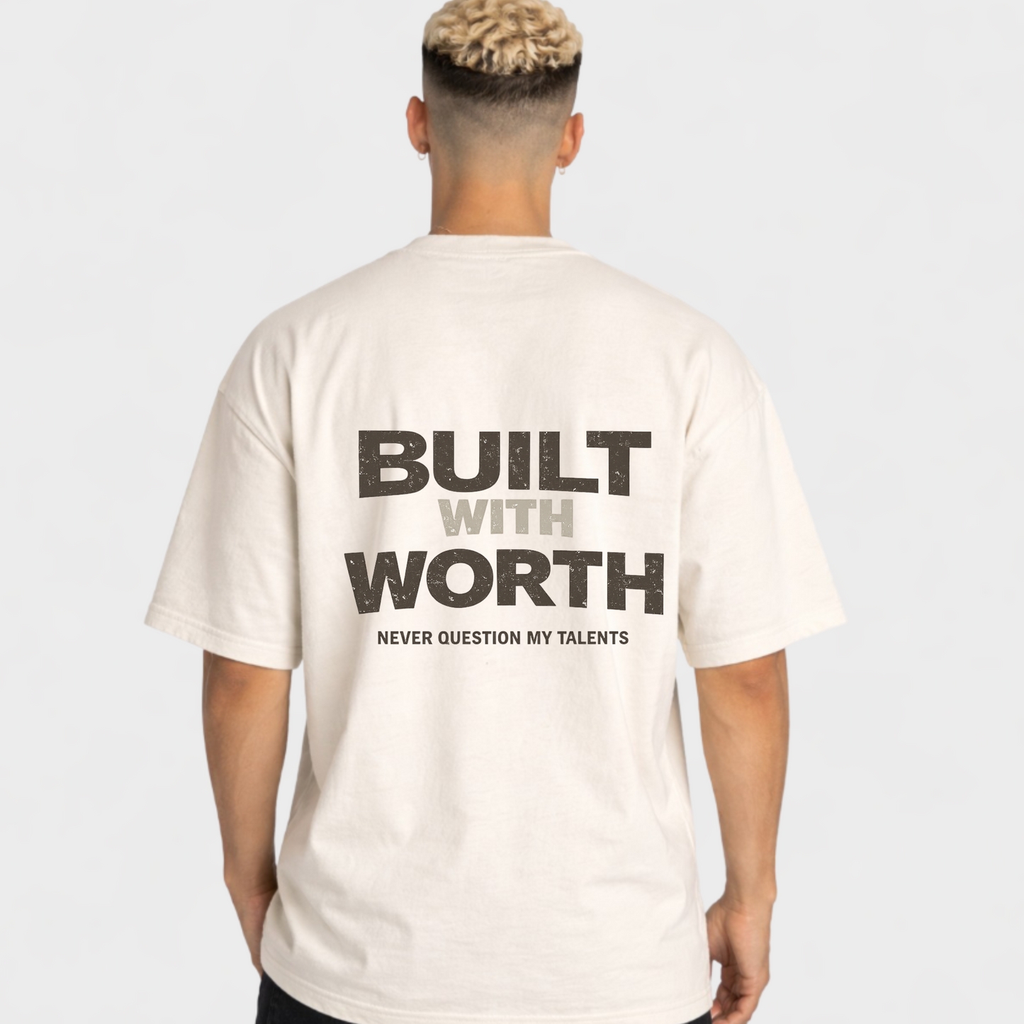 BUILT WITH WORTH - OVERSIZED SHIRT