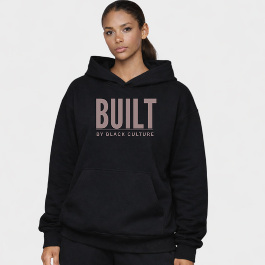 BUILT BY BLACK CULTURE - OVERSIZED HOODIE