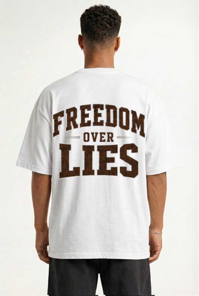FREEDOM OVER LIES - OVERSIZED SHIRT