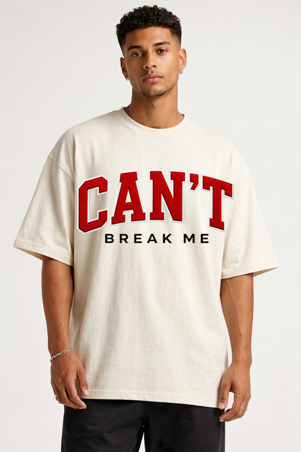 CAN'T BREAK ME - OVERSIZED SHIRT