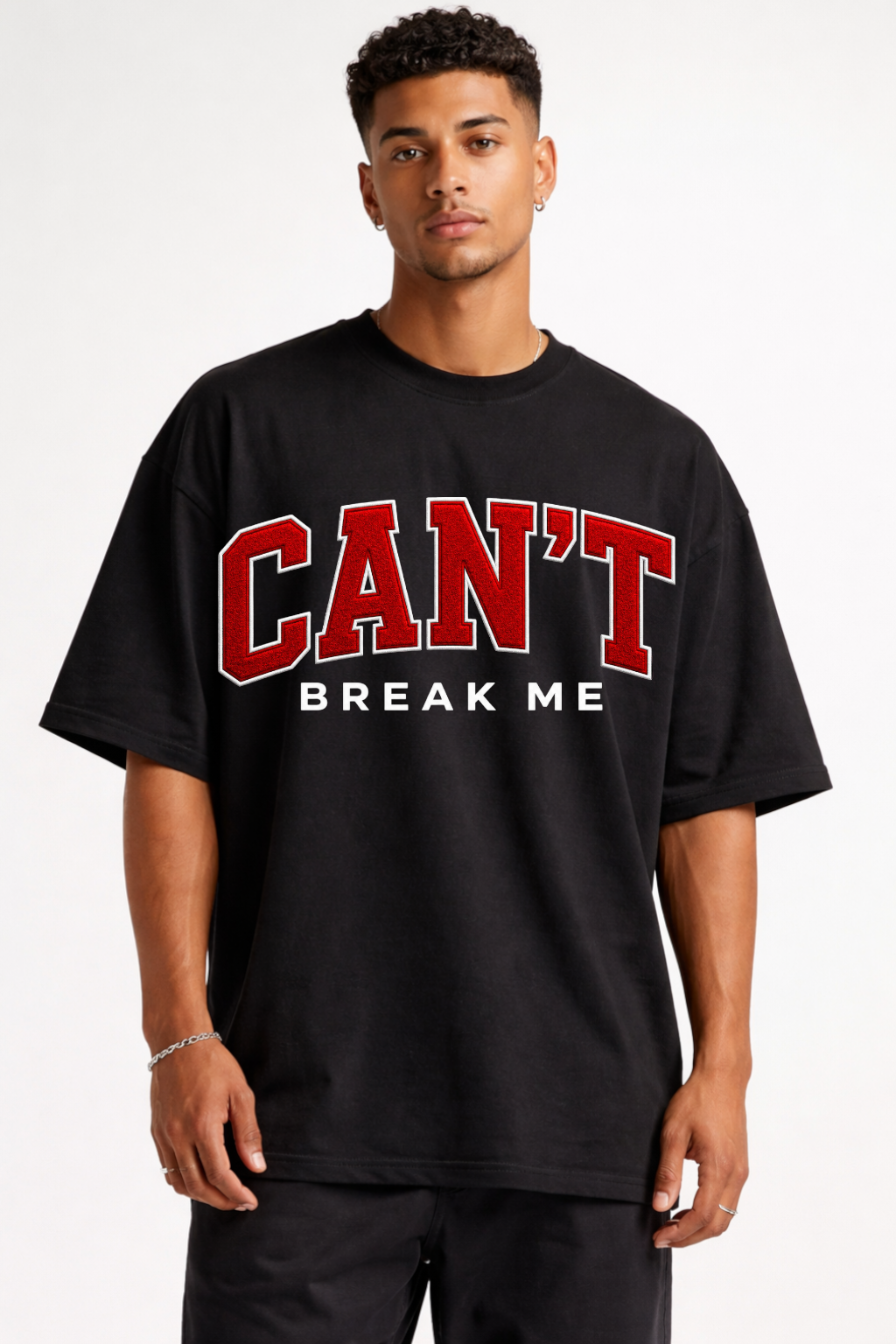 CAN'T BREAK ME - OVERSIZED SHIRT