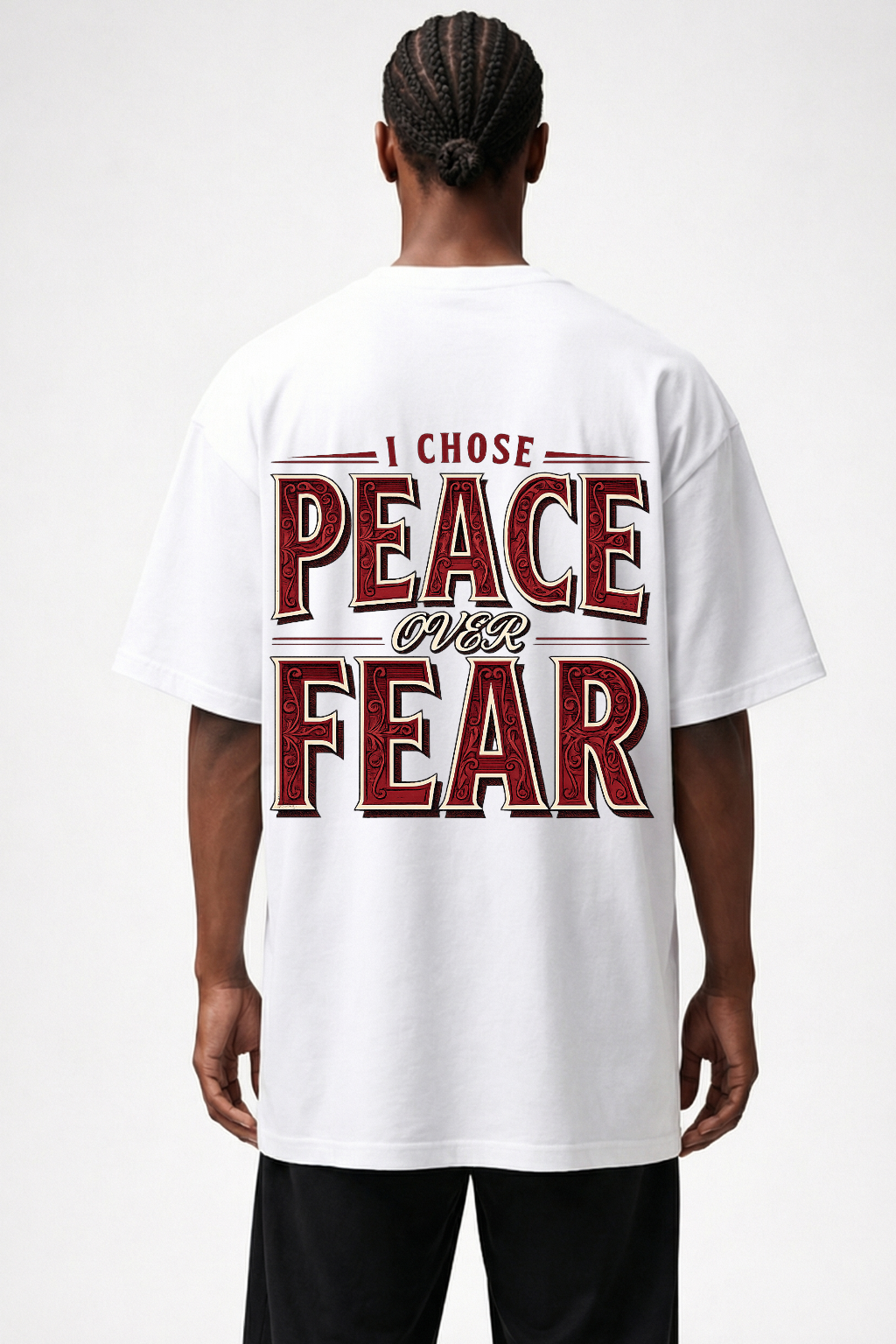 I CHOSE PEACE OVER FEAR