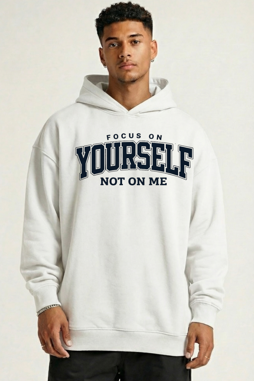 FOCUS ON YOURSELF - OVERSIZED HOODIE