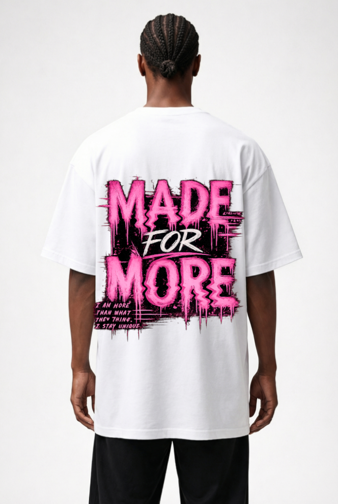 MADE FOR MORE - OVERSIZED SHIRT
