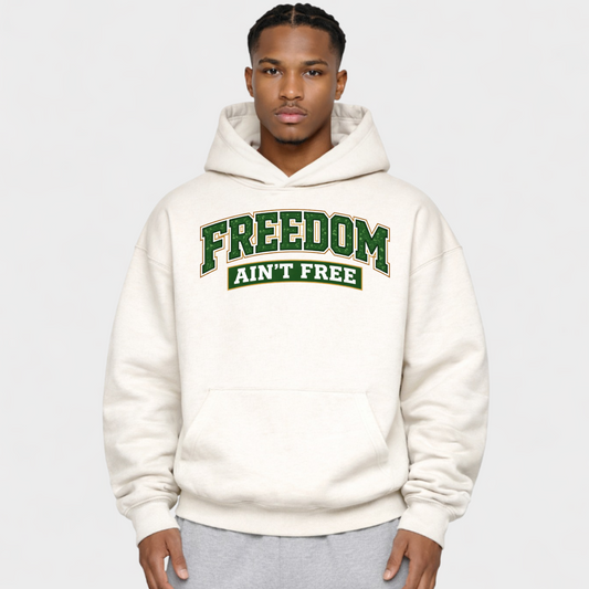 FREEDOM AIN'T FREE - OVERSIZED HOODIE