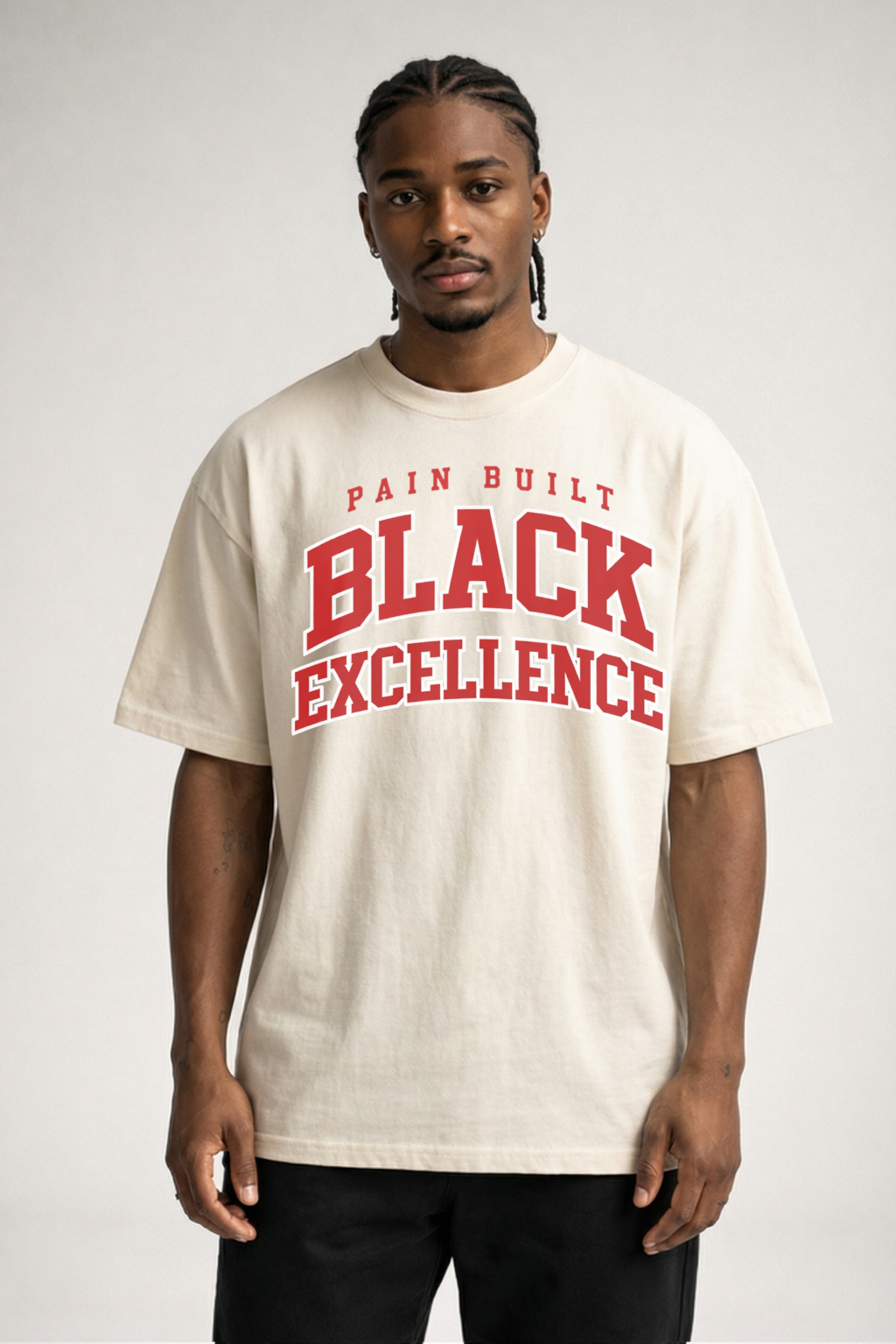 PAIN BUILT BLACK EXCELLENCE - - OVERSIZED SHIRT