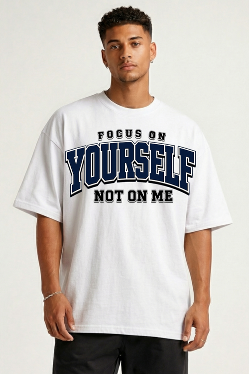 FOCUS ON YOURSELF - OVERSIZED SHIRT