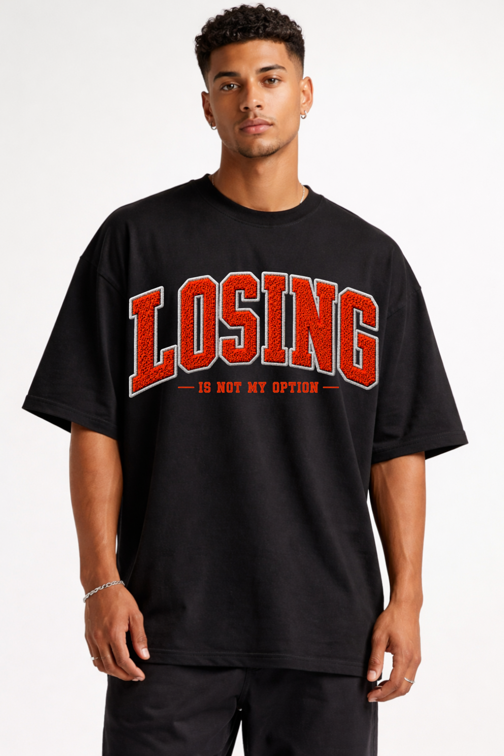 LOSING IS NOT MY OPTION - OVERSIZED SHIRT