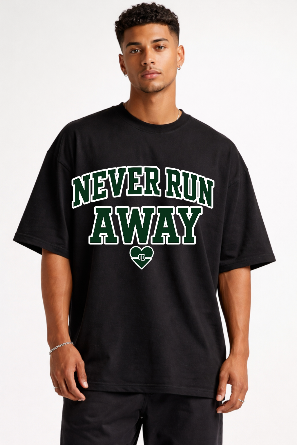 NEVER RUN AWAY  - OVERSIZED SHIRT