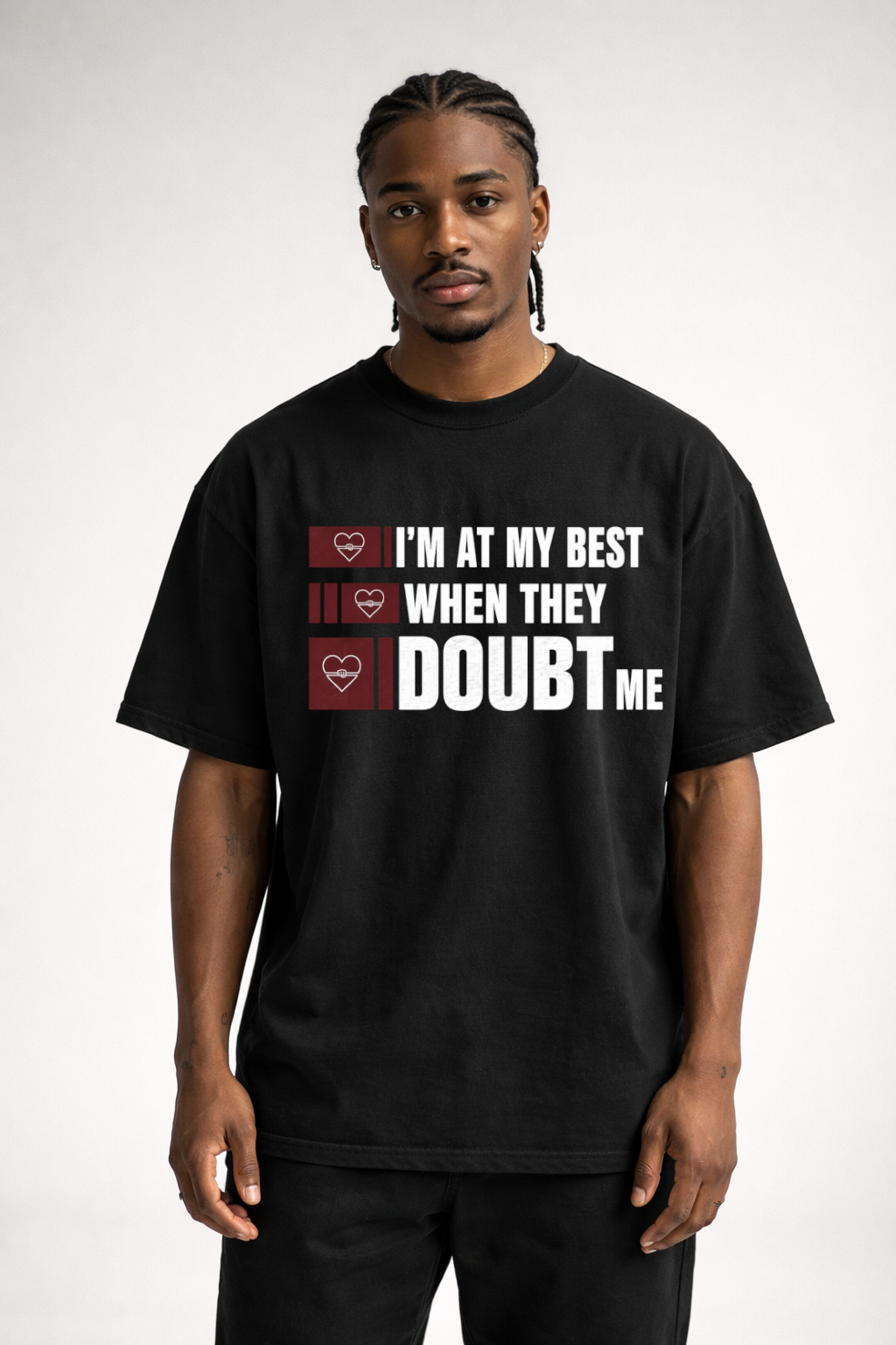 I'M AT MY BEST WHEN THEY DOUBT ME - OVERSIZED HOODIE