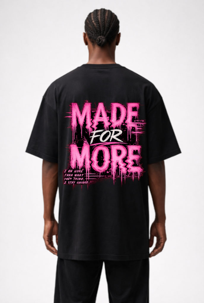 MADE FOR MORE - OVERSIZED SHIRT