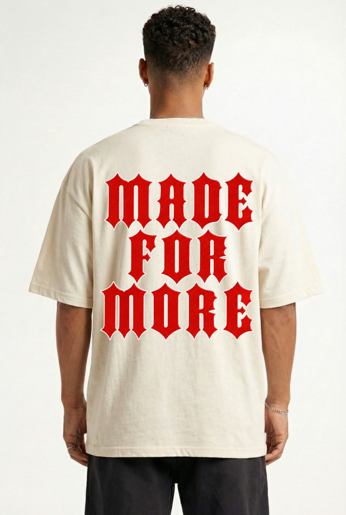 MADE FOR MORE - OVERSIZED SHIRT