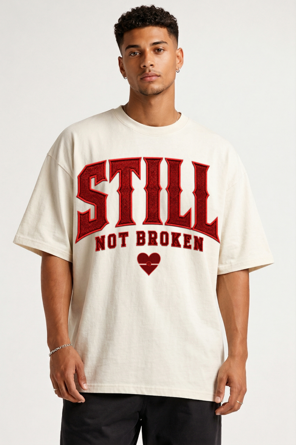 STILL NOT BROKEN - OVERSIZED SHIRT