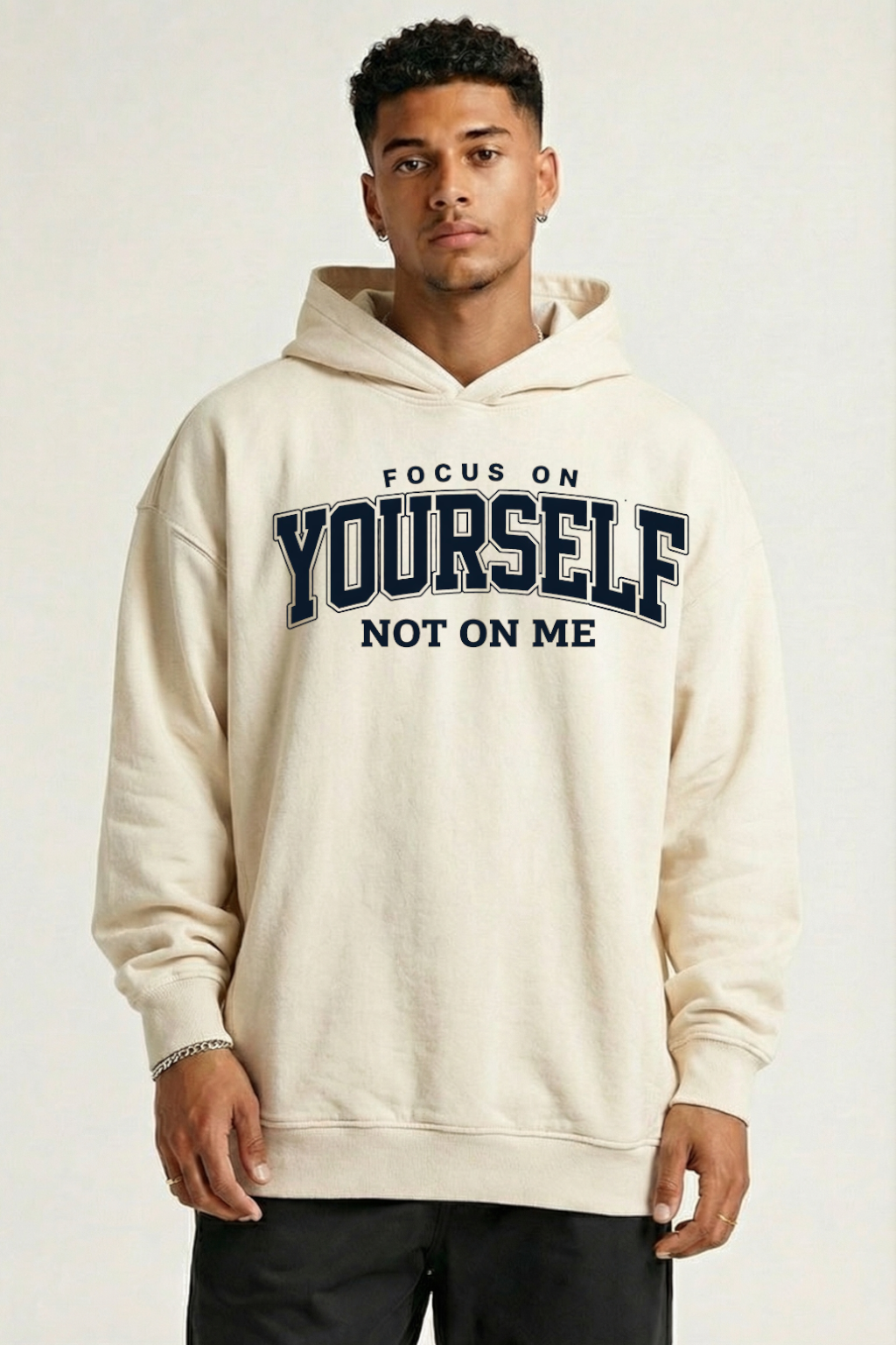FOCUS ON YOURSELF - OVERSIZED HOODIE