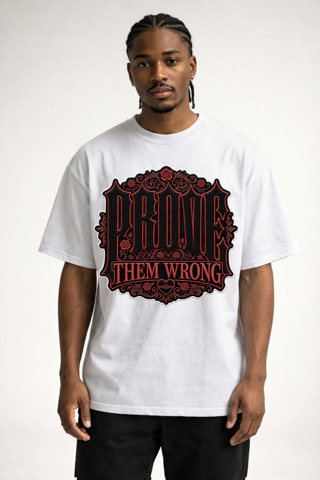 PROVE THEM WRONG - OVERSIZED SHIRT