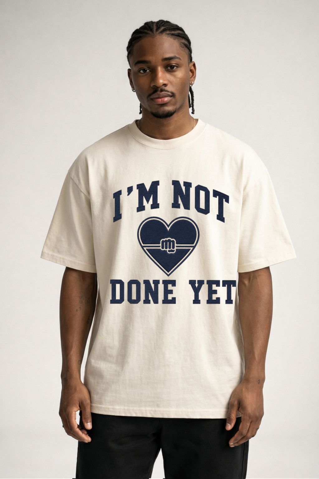I'M  DONE YET - OVERSIZED SHIRT