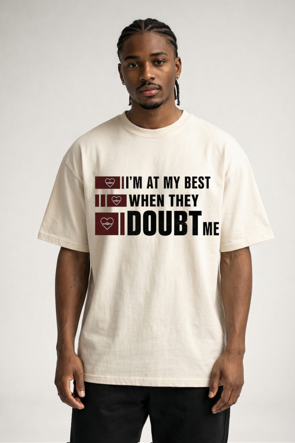 I'M AT MY BEST WHEN THEY DOUBT ME - OVERSIZED HOODIE