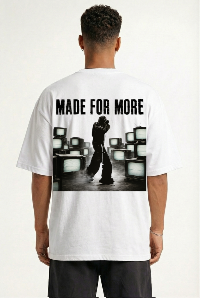 MADE FOR MORE