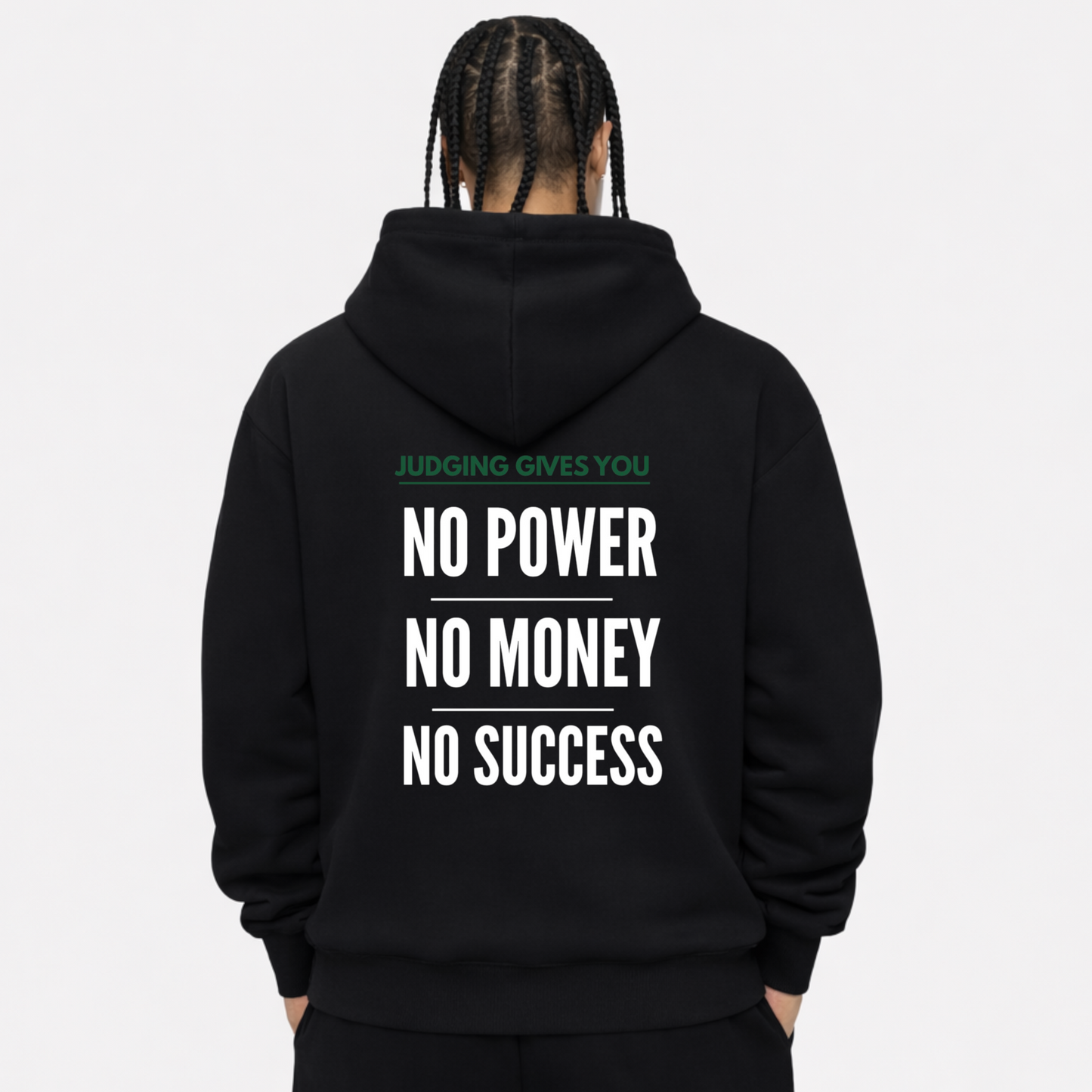 NO POWER,NO MONEY,NO SUCCESS - OVERSIZED HOODIE