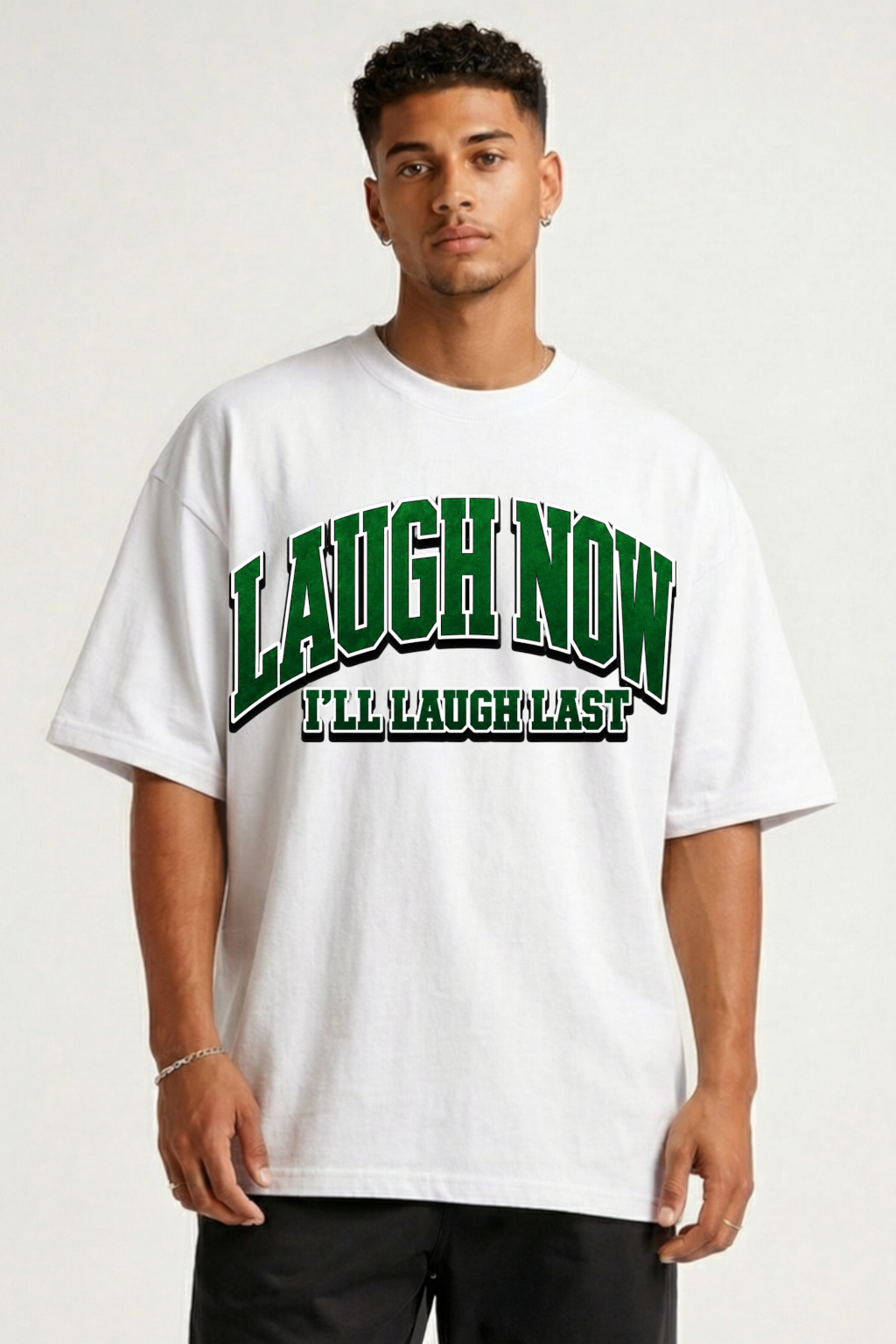 LAUGH NOW - OVERSIZED SHIRT