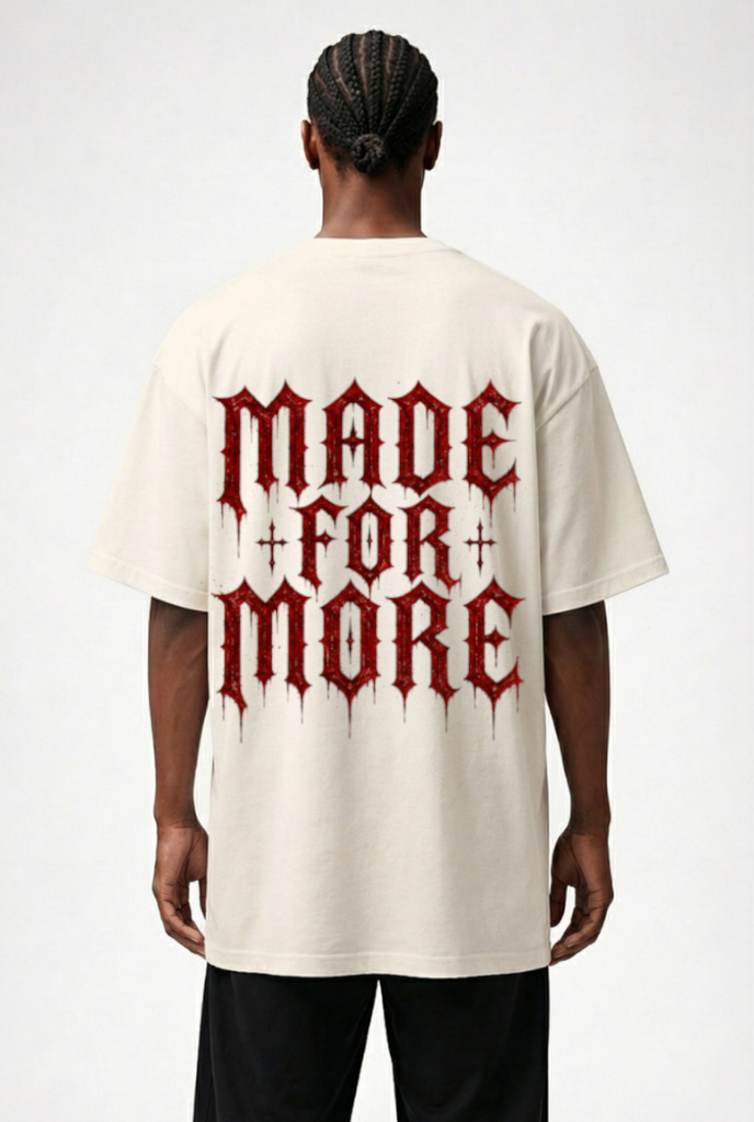 MADE FOR MORE - OVERSIZED SHIRT