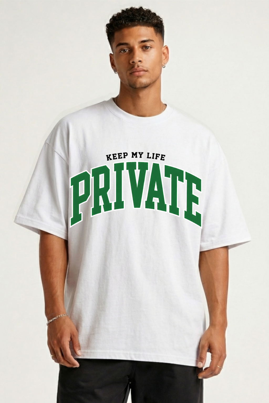 KEEP YOUR LIFE PRIVATE - OVERSIZED SHIRT