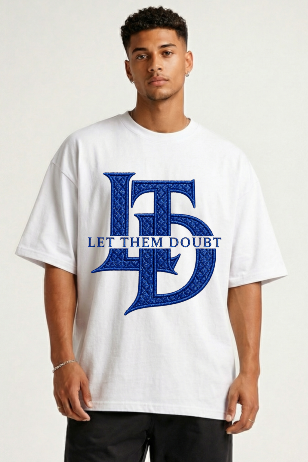 LET THEM DOUBT - OVERSIZED SHIRT