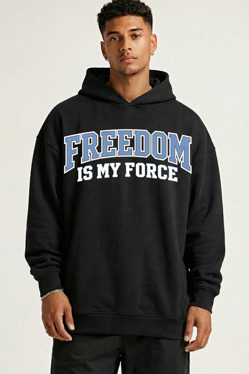 FREEDOM IS MY FORCE - OVERSIZED HOODIE