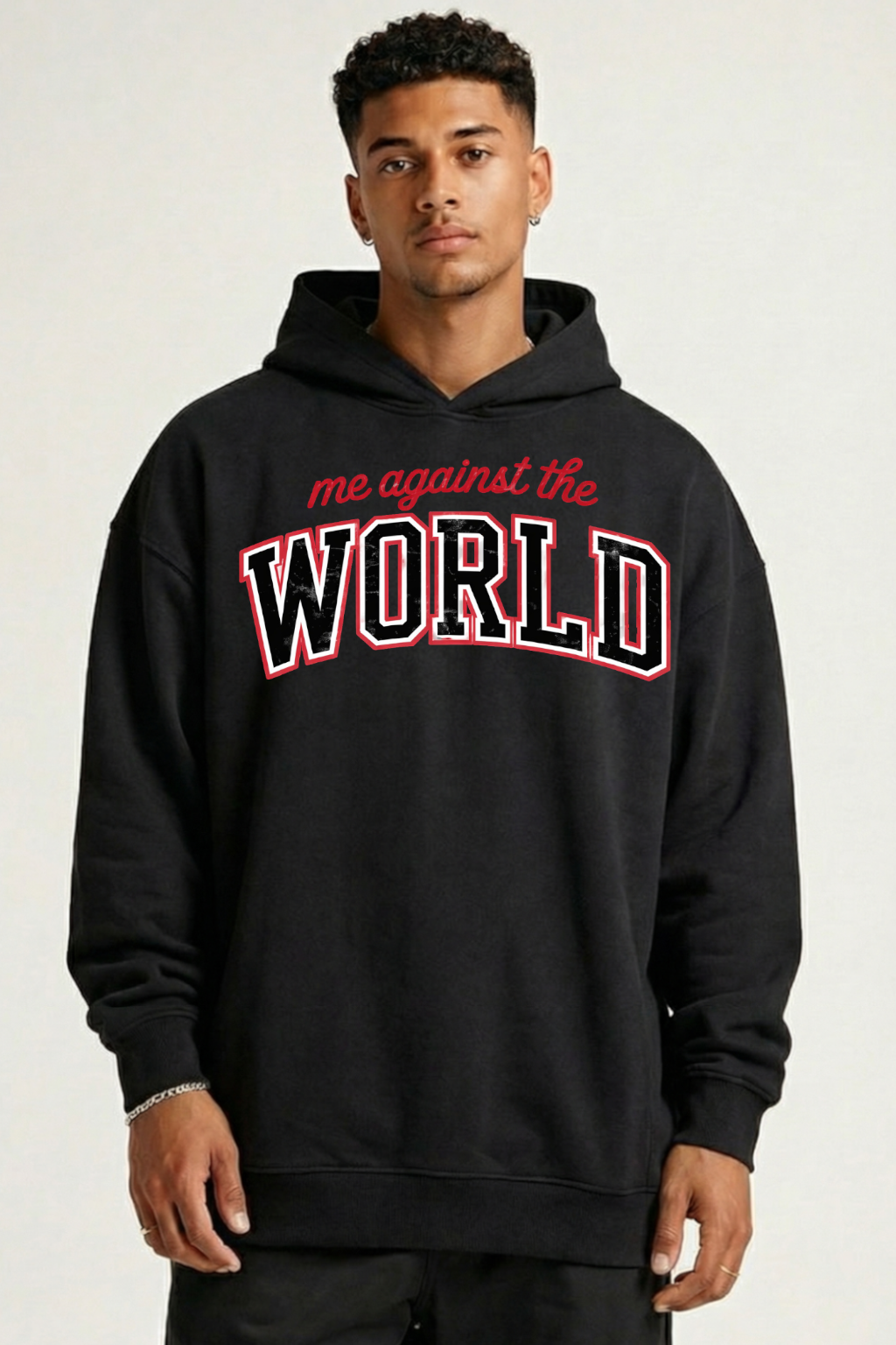 ME AGAINST THE WORLD - OVERSIZED HOODIE