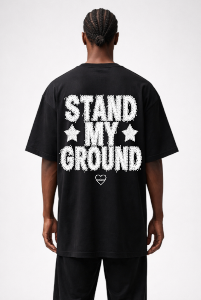 STAND MY GROUND - OVERSIZED SHIRT