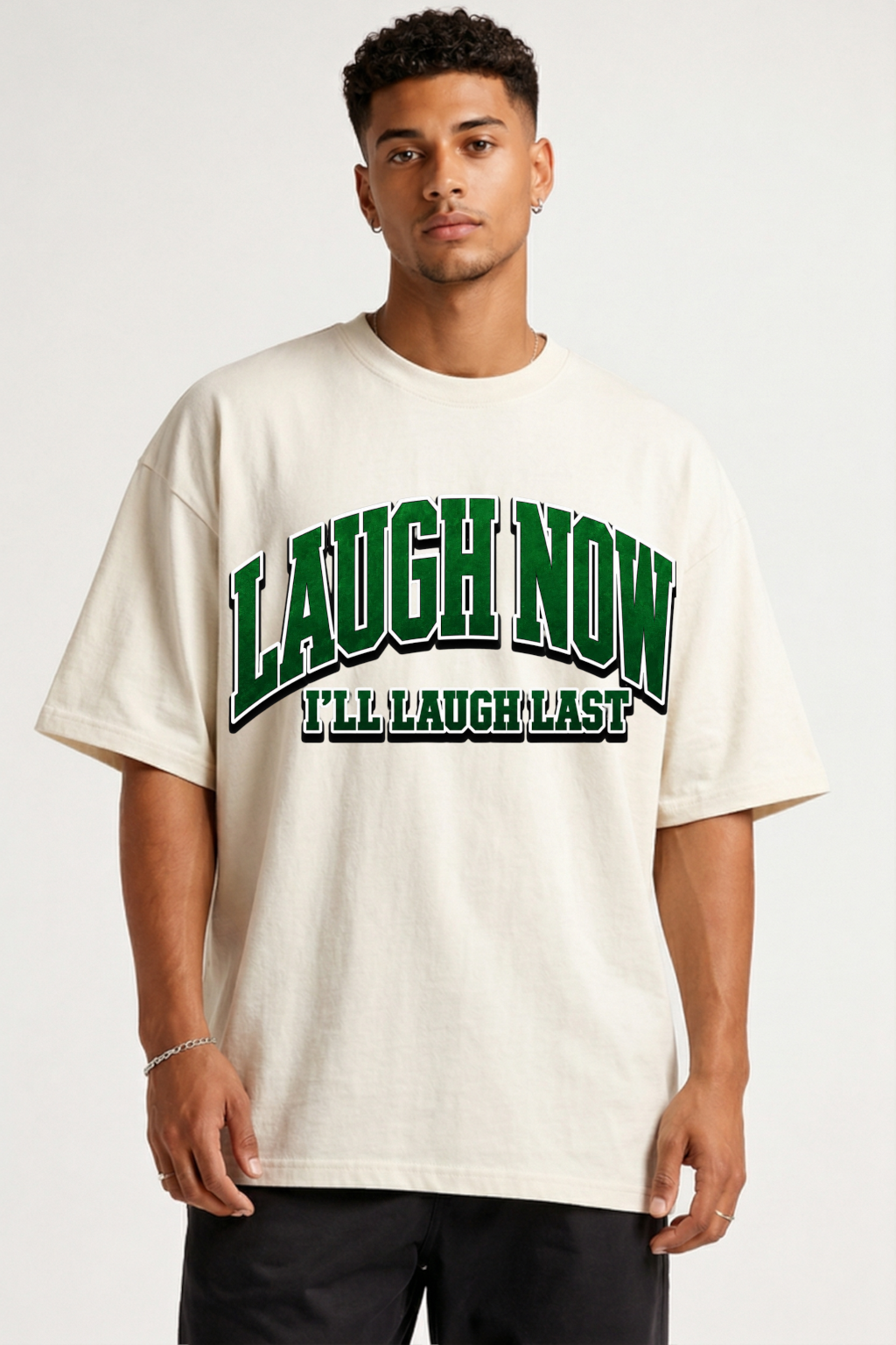 LAUGH NOW - OVERSIZED SHIRT