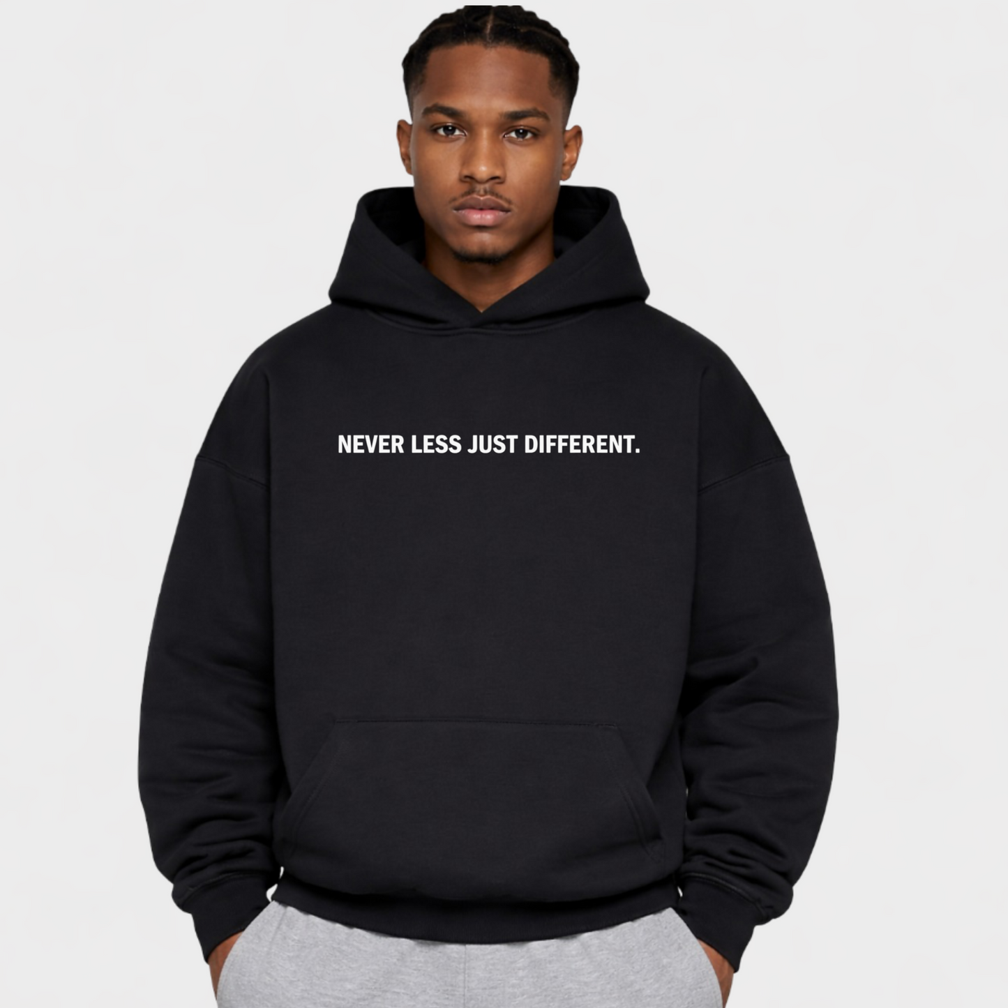 NEVER LESS JUST DIFFRENT - OVERSIZED HOODIE