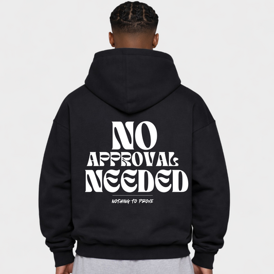 NO APPROVAL NEEDED - OVERSIZED HOODIE