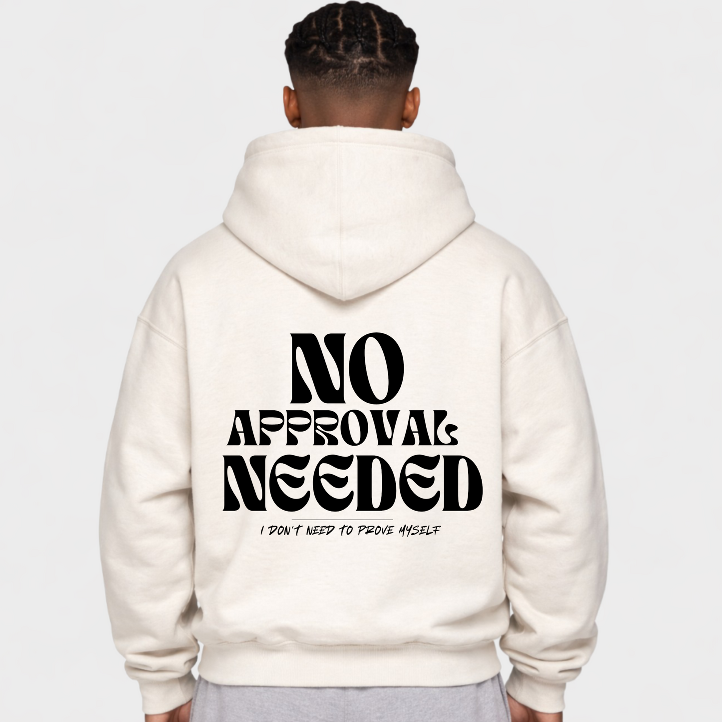 NO APPROVAL NEEDED - OVERSIZED HOODIE