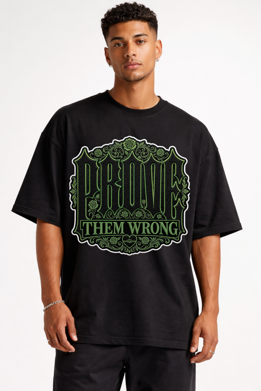 PROVE THEM WRONG - OVERSIZED SHIRT