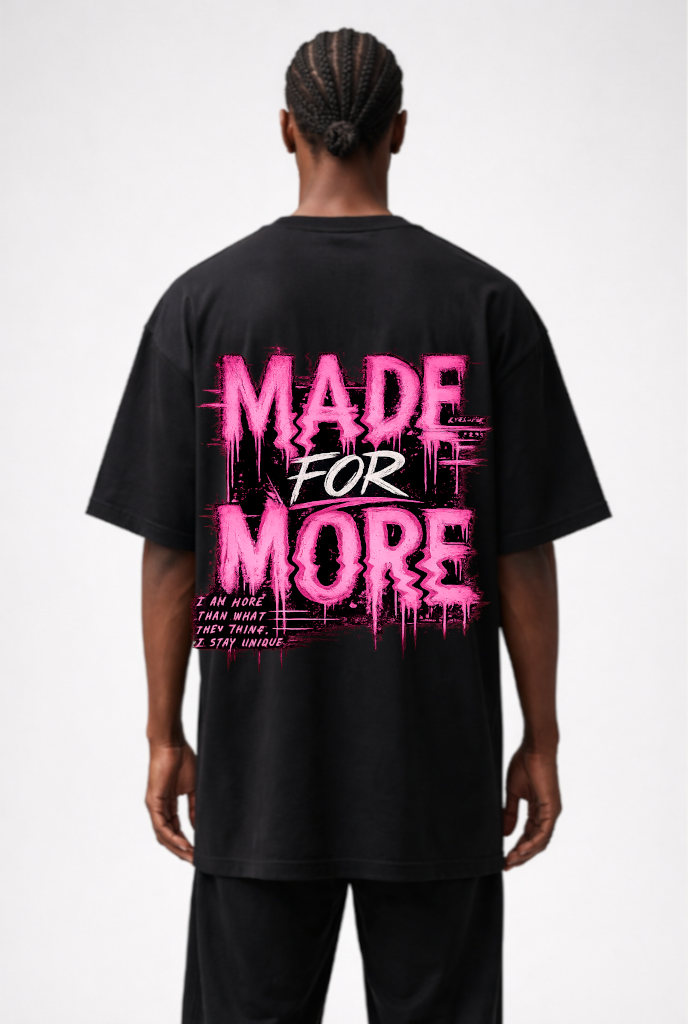 MADE FOR MORE - OVERSIZED SHIRT