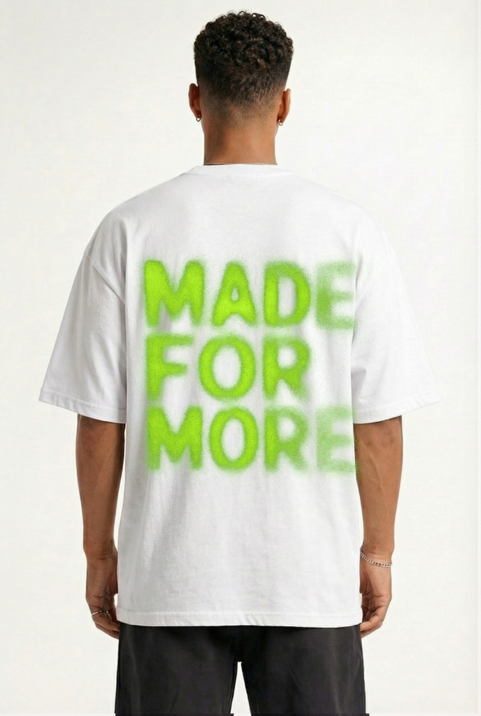 MADE FOR MORE - OVERSIZED SHIRT